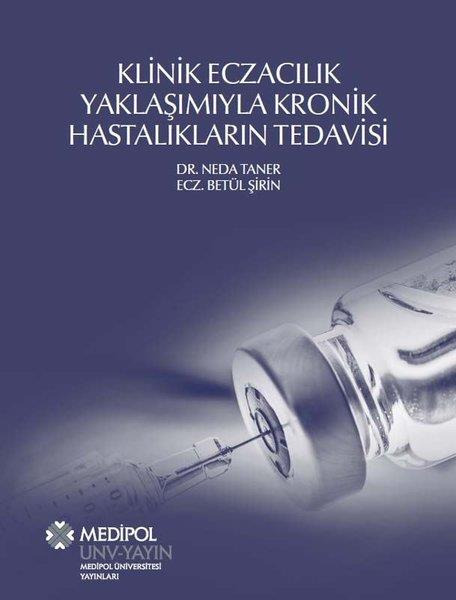 Betül ŞirinEğitimKlinik Eczacılık Yaklaşımıyla Kronik Hastalıkların Tedavisi
