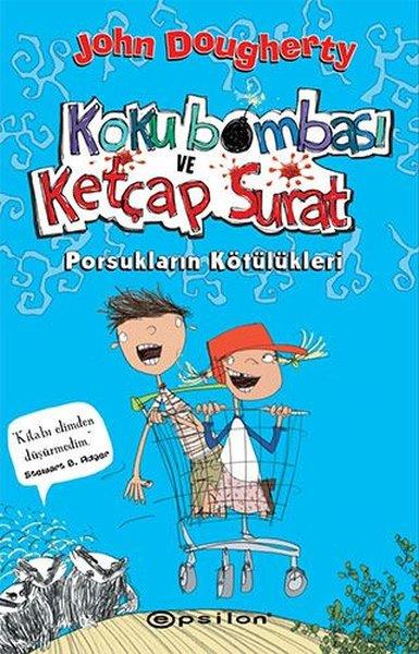 John DoughertyKindergeschichtenKoku Bombası ve Ketçap Surat