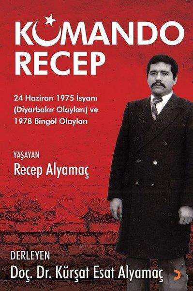 Kürşat Esat AlyamaçForschung, Analyse und TheoriebücherKomando Recep