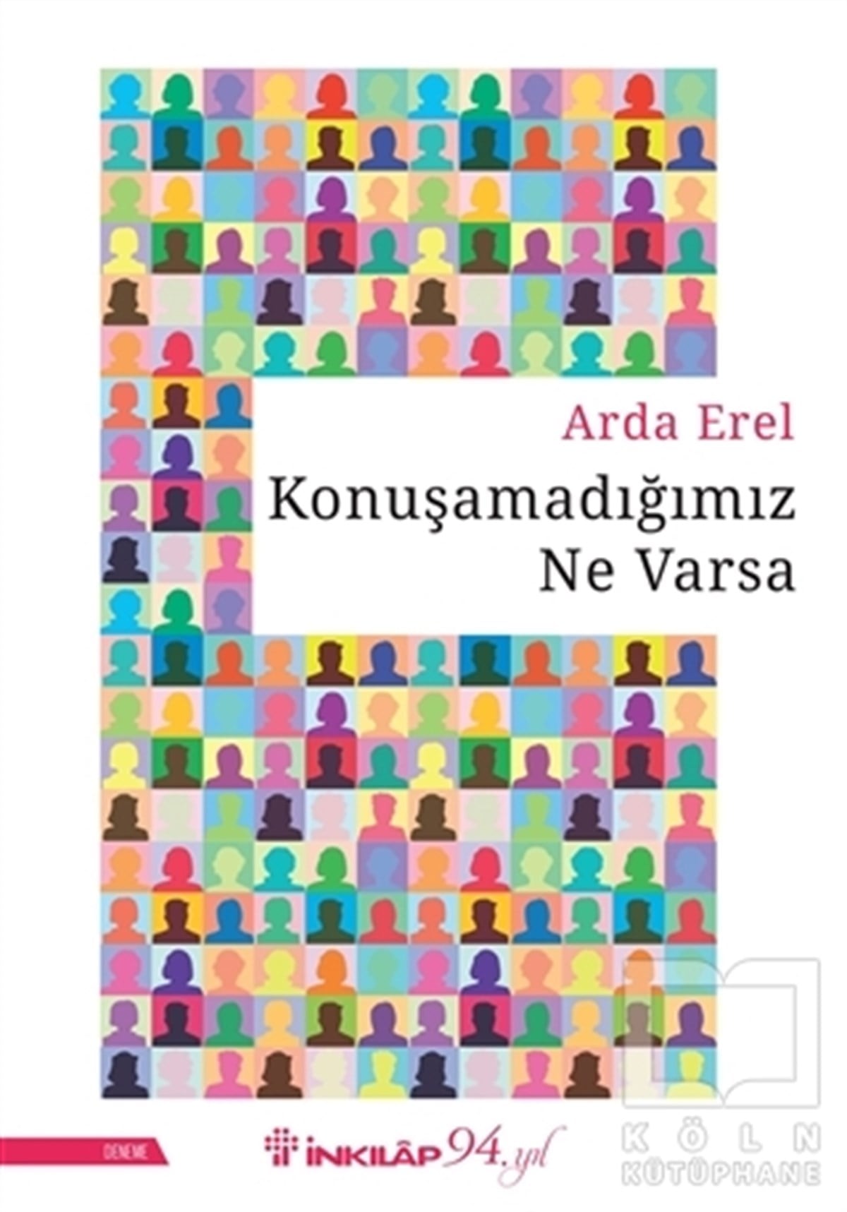 Arda ErelEssay BücherKonuşamadığımız Ne Varsa