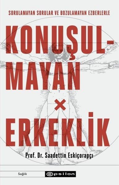 Saadettin EskiçorapçıNachschlagewerkeKonuşulmayan Erkeklik