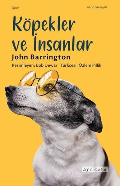 John BarringtonDünya RomanKöpekler ve İnsanlar