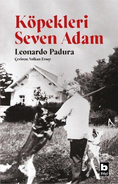 Leonardo PaduraTürkçe RomanlarKöpekleri Seven Adam