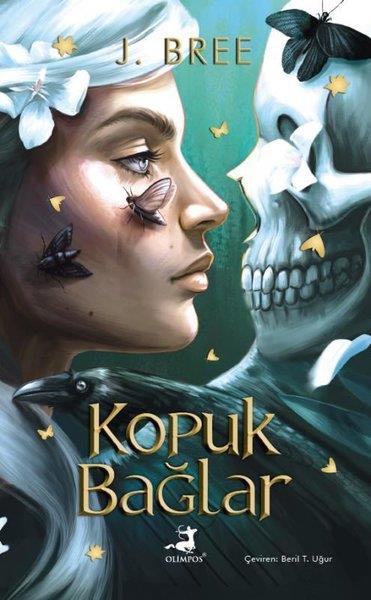 J. BreeFantastik Kitaplar & Fantastik RomanlarKopuk Bağlar