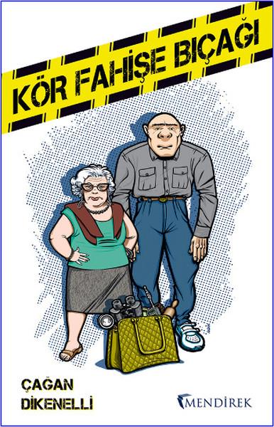 Nursel CalapTürkische LiteraturKör Fahişe Bıçağı