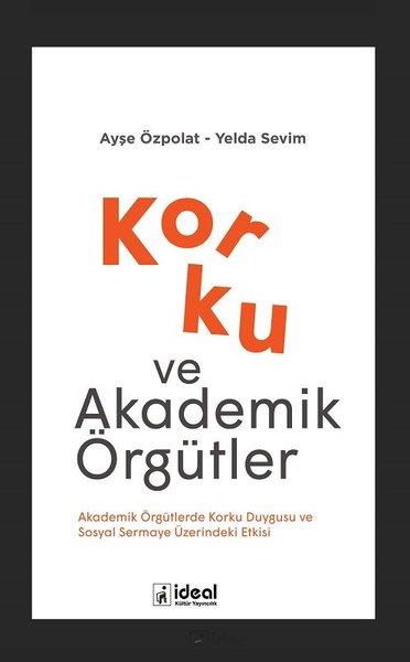 Ayşe ÖzpolatGenel Psikoloji KitaplarıKorku ve Akademik Örgütler
