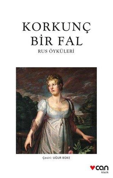 KolektifHikaye (Öykü) KitaplarıKorkunç Bir Fal - Rus Öyküleri