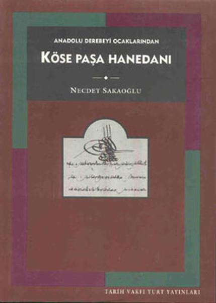 Ali BerktayOsmanli TarihiKöse Paşa Hanedanı