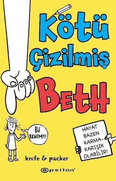 Knife and PackerÇocuk Gençlik RomanlarıKötü Çizilmiş Beth