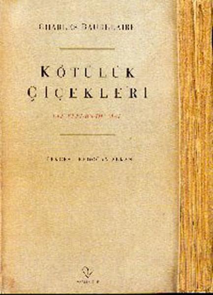 Charles BaudelaireTürkçe Şiir KitaplarıKötülük Çiçekleri