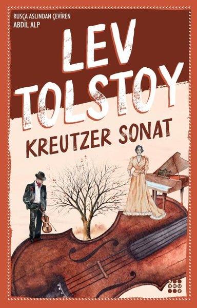 Lev Nikolayeviç TolstoyWeltklassiker & klassische BücherKreutzer Sonat