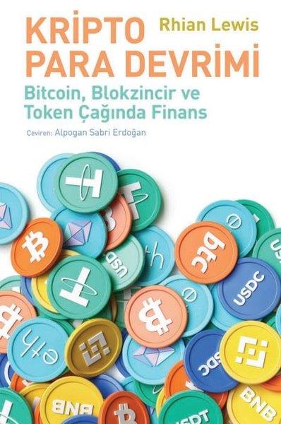 Rhian LewisWirtschaftsbücherKripto Para Devrimi - BitcoinBlokzincir ve Token Çağında Finans