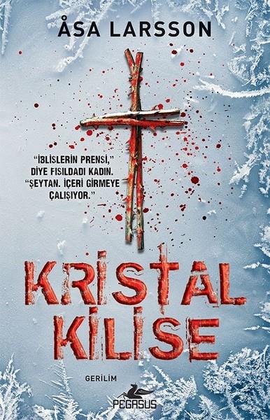 Asa LarssonPolisiye Romanlar & Cinayet RomanlarıKristal Kilise