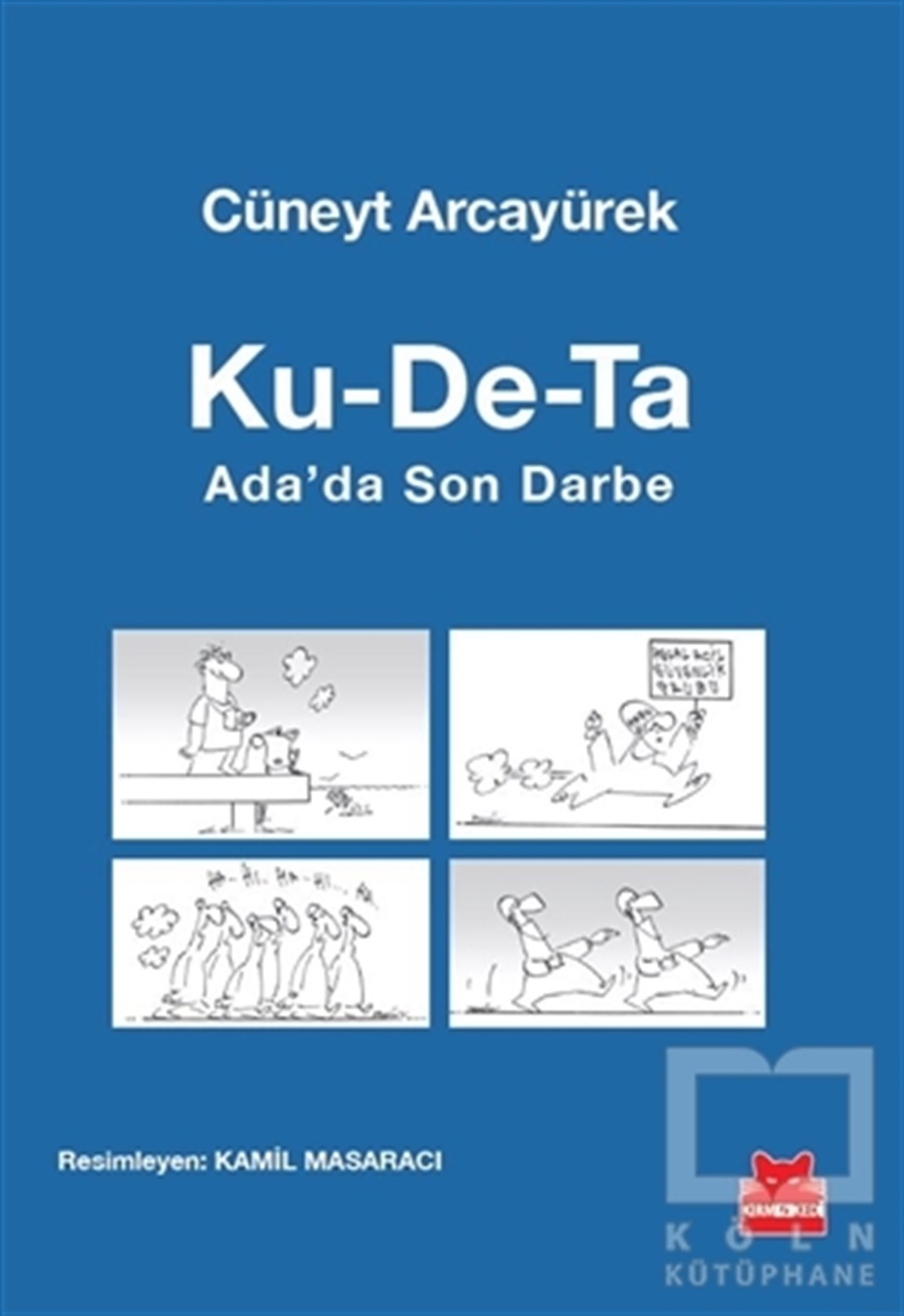 Cüneyt ArcayürekRomanKu-De-Ta : Ada'da Son Darbe
