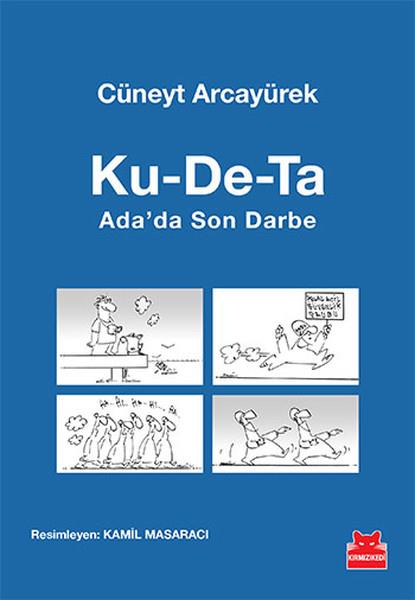 Cüneyt ArcayürekTürkçe RomanlarKu-De-Ta Ada'da Son Darbe