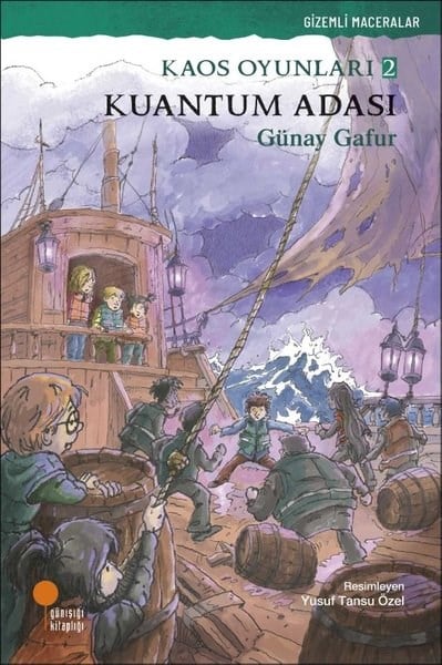 Günay GafurÇocuk Gençlik RomanlarıKuantum Adası - Kaos Oyunları 2