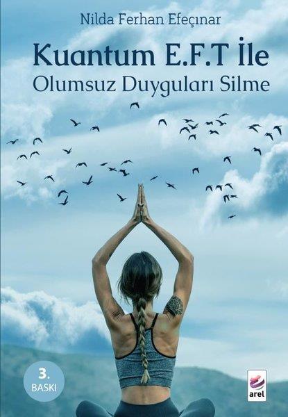 Nilda Ferhan EfeçınarBücher zur persönlichen EntwicklungKuantum E.F.T. ile Olumsuz Duyguları Silme