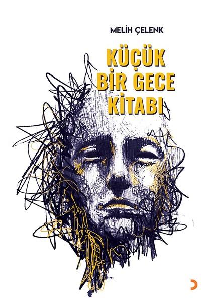 Melih ÇelenkEssay BücherKüçük Bir Gece Kitabı