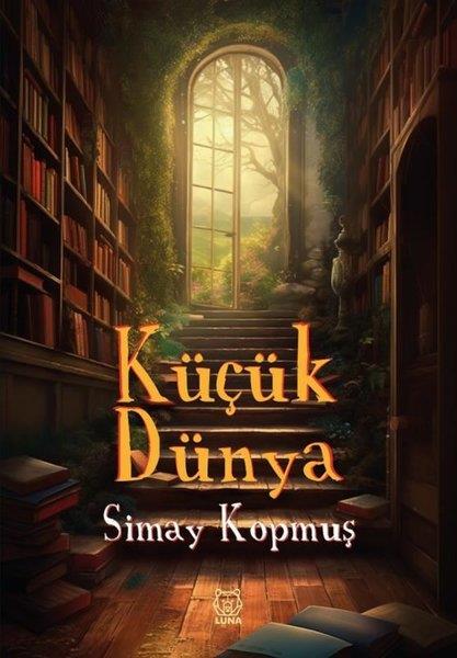 Simay KopmuşTürkiye RomanKüçük Dünya