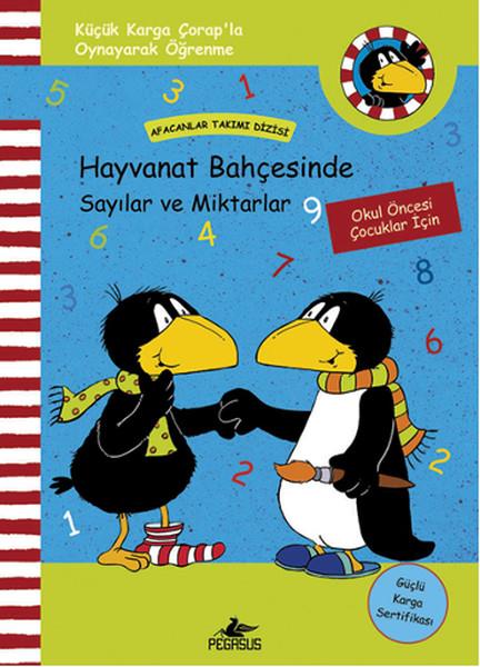 Selay YıldızEgitim Etkinlik KitaplariKüçük Karga Çorap'la Hayvanat Bahçesinde Sayılar ve Miktarlar