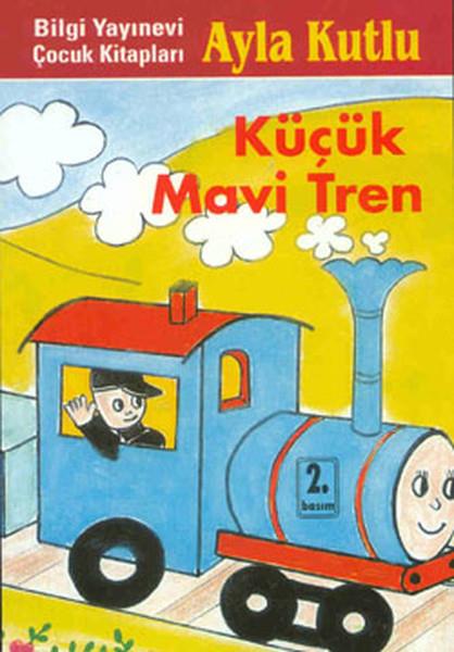 Ülkü GünayMärchenbücher Küçük Mavi Tren