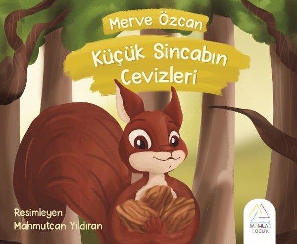 Merve ÖzcanEgitim Etkinlik KitaplariKüçük Sincabın Cevizleri