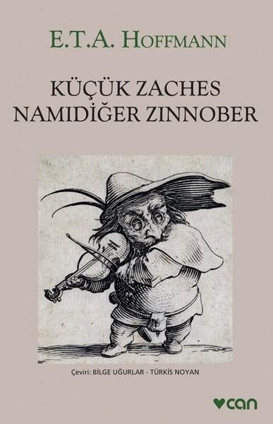 Türkis NoyanDünya KlasikleriKüçük Zaches Namıdiğer Zinnober