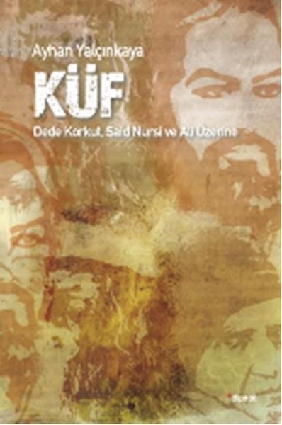 Ayhan YalçınkayaBiographie & Autobiographie BücherKüf
