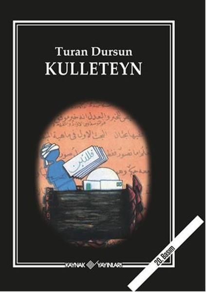 Turan DursunAllgemeine ThemenKulleteyn