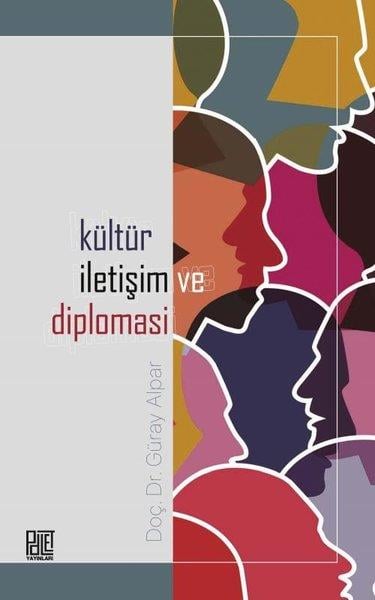 Güray AlparAllgemeine Politik & Politikwissenschaft & PolitikgeschichteKültür İletişim ve Diplomasi