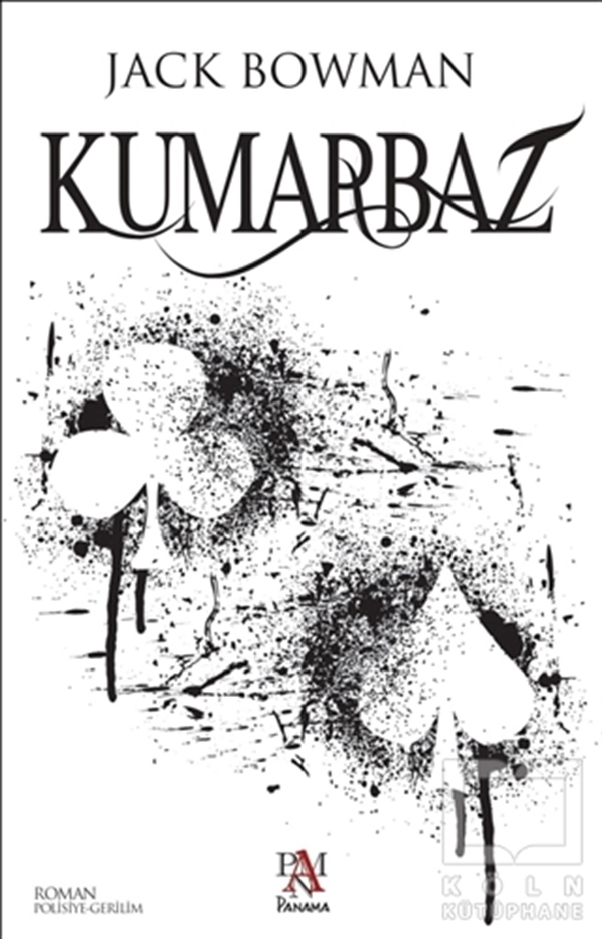 Jack BowmanPolisiyeKumarbaz