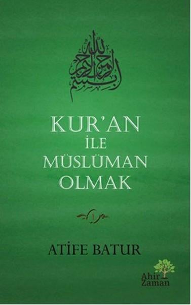 Atife BaturKuran-ı Kerim ve Kuran-ı Kerim Üzerine Kitaplar