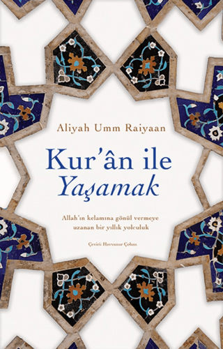 Aliyah Umm Raiyaanİslami KitaplarKur'an ile Yaşamak