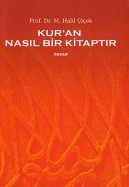 Mehmet Halil ÇiçekKuran-ı Kerim ve Kuran-ı Kerim Üzerine Kitaplar