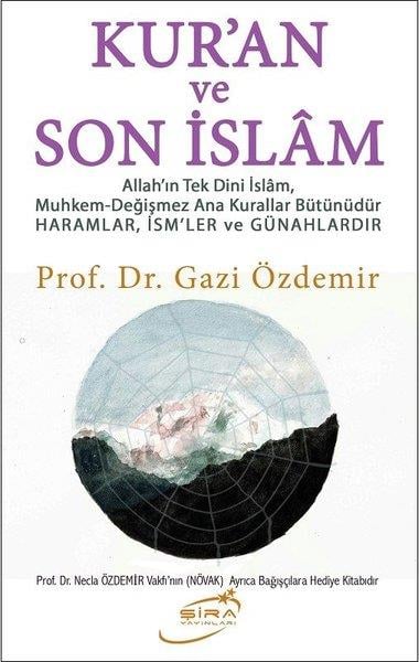 Gazi ÖzdemirKuran-ı Kerim ve Kuran-ı Kerim Üzerine KitaplarKur'an ve Son İslam