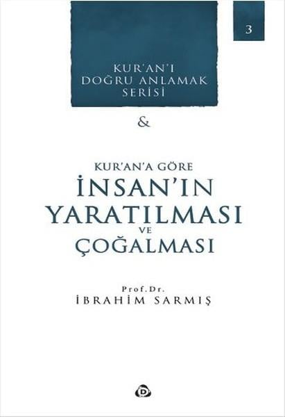 İbrahim Sarmışİslami Araştırma ve İnceleme KitaplarıKur'ana Göre İnsan'ın Yaratılması ve Çoğalması