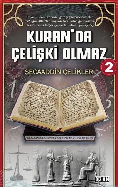 Şecaaddin Çeliklerİslami KitaplarKuran'da Çelişki Olmaz - 2
