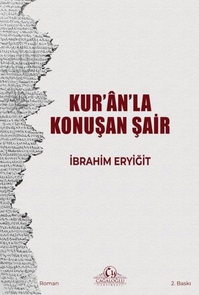İbrahim EryiğitTürk RomaniKur'an'la Konuşan Şair