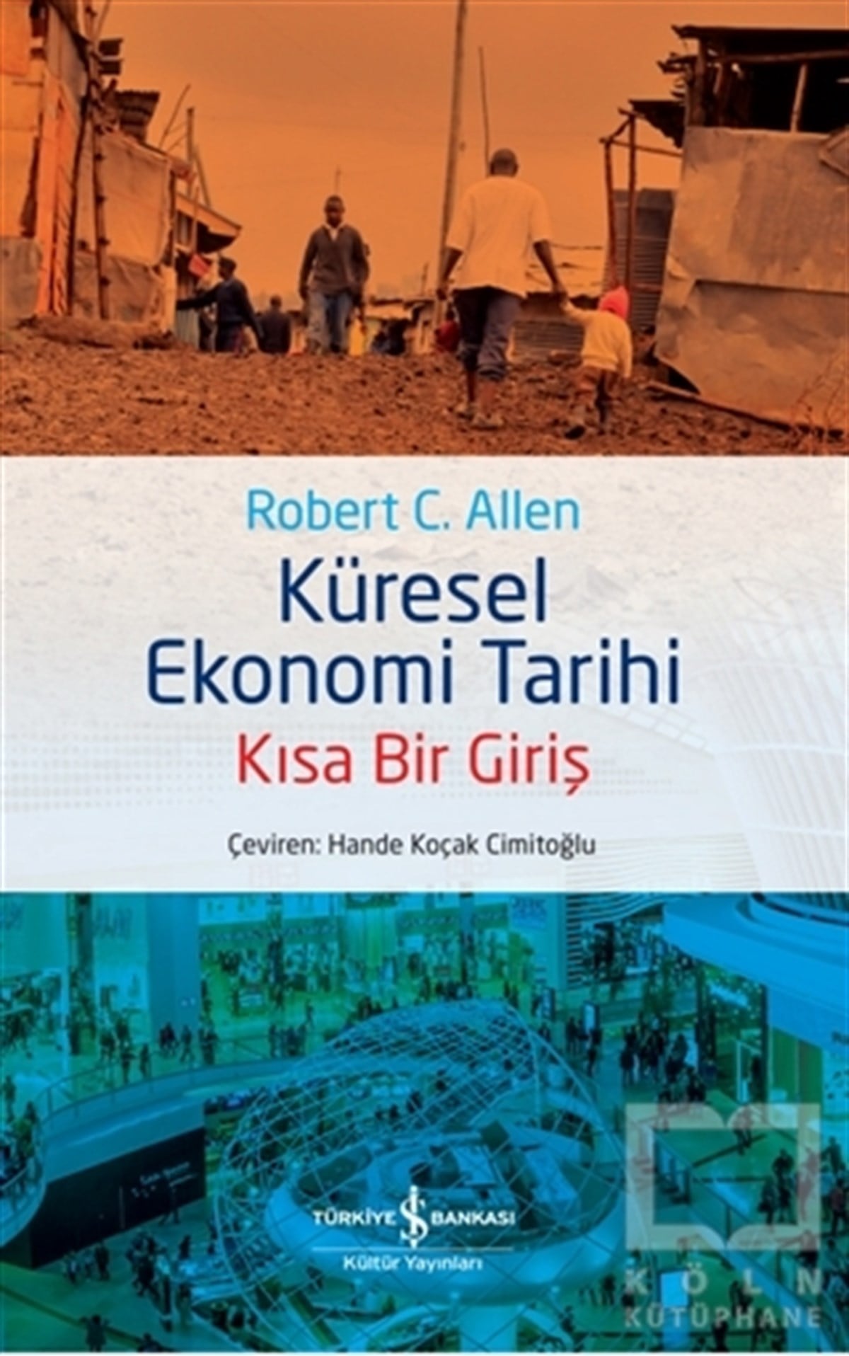 Robert C. AllenAndereKüresel Ekonomi Tarihi