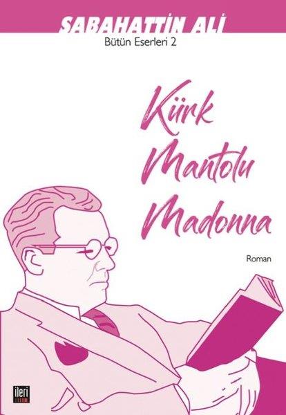 Sabahattin AliTürkische RomaneKürk Mantolu Madonna