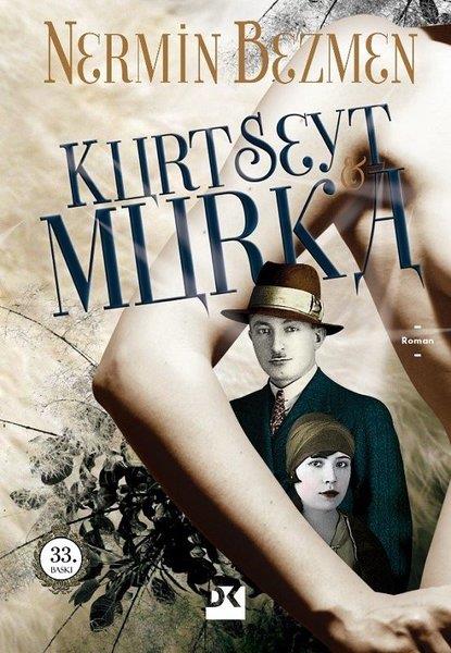 Nermin BezmenTürkische RomaneKurt Seyt ve Murka