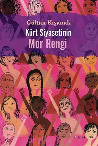 Gültan KışanakForschung & Untersuchung und NachschlagewerkeKürt Siyasetinin Mor Rengi