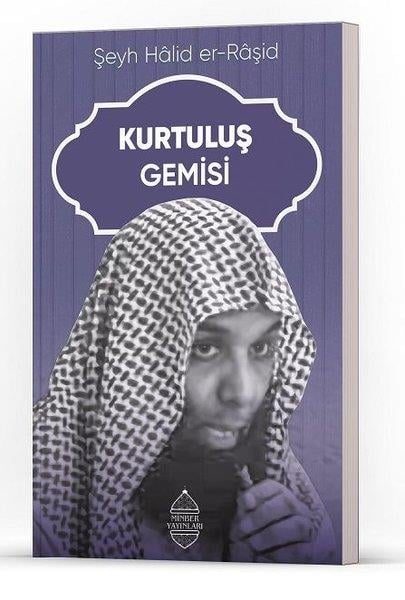 Şeyh Halid Er-RaşidIslamische BücherKurtuluş Gemisi