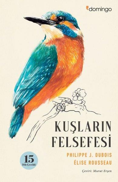 Elise RousseauFelsefe BilimiKuşların Felsefesi