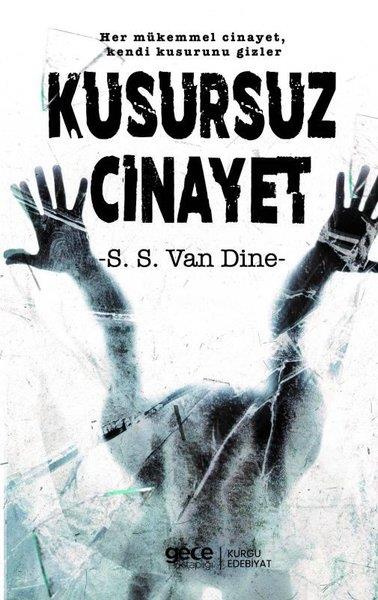 S. S. Van DinePolisiye Romanlar & Cinayet RomanlarıKusursuz Cinayet