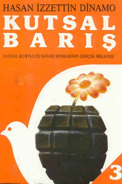 Hasan İzzettin Dinamohistorische RomaneKutsal Barış Cilt: 3