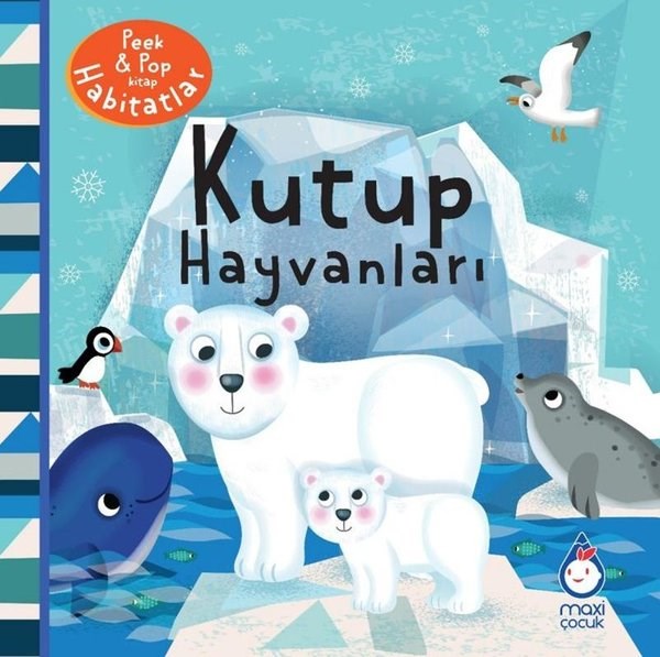 Amanda EnrightSesli Görüntülü Çocuk KitaplariKutup Hayvanları - Peek & Pop Kitap Habitatlar
