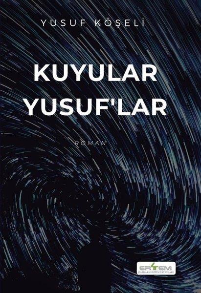 Yusuf KöşeliTürkische RomaneKuyular Yusuf'lar