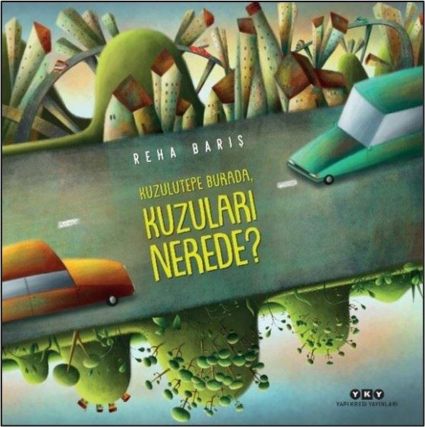 Reha BarışEgitim Etkinlik KitaplariKuzulutepe Burada, Kuzuları Nerede?