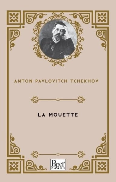 Anton Pavloviç ÇehovFrenchLa Mouette